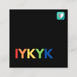 IYKYK Pride Quadratische Visitenkarte