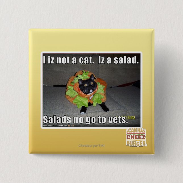 Iz I nicht eine Katze. Iz ein Salat Button (Vorderseite)