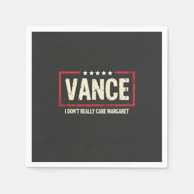 J. D Vance Funny Meme I Don't Really Care Margaret Serviette (Vorderseite)