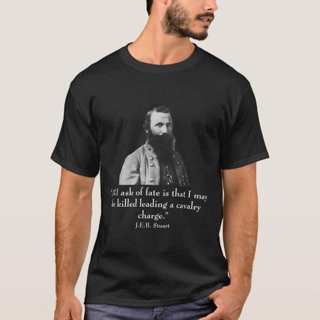 J.E.B. Stuart und Zitat T-Shirt (Vorderseite)