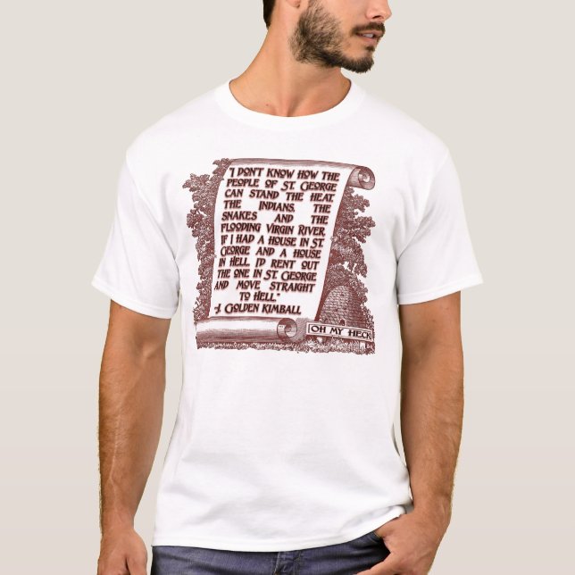 J. Goldenes Kimball Zitat auf St George, Utah T-Shirt (Vorderseite)