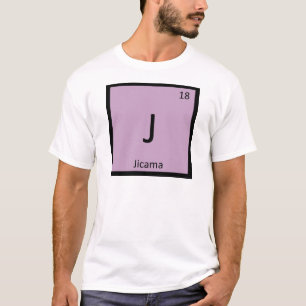 J - Jicama Pflanzenchemie Periodische Tabelle T-Shirt