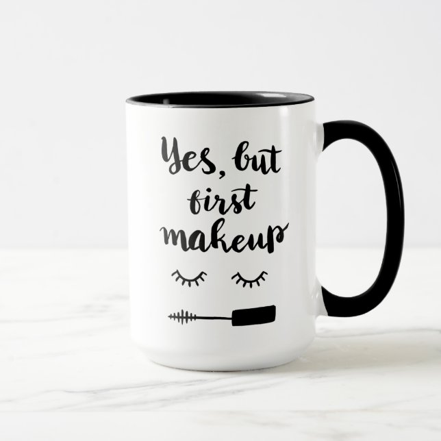 Ja aber erstes Make-up Tasse (Rechts)