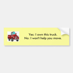 Ja besitze ich diesen LKW; Kein helfe ich Ihnen Autoaufkleber