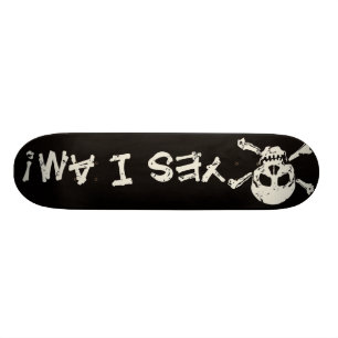 Ja bin ich (ein Piraten-) Skateboard