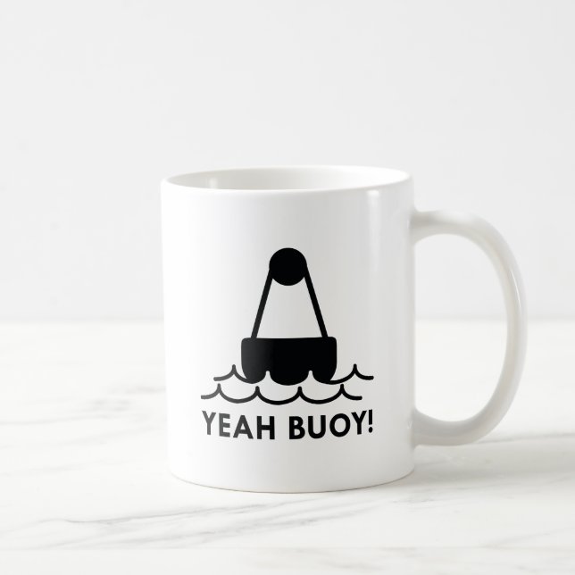 Ja, Buoy! Kaffeetasse (Rechts)