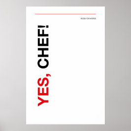 JA, CHEF! – Lustiges Küchenposter Poster