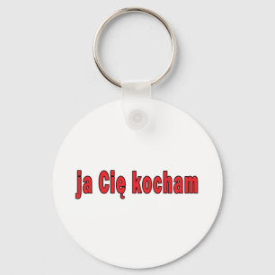 ja Cie kocham - I Liebe You Schlüsselanhänger