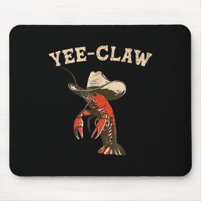 Ja, Claw! Funny Crawfish Cajun Seafood Festival Mousepad (Vorne)