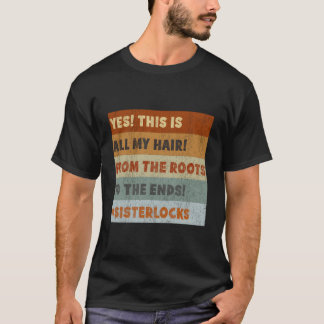 Ja! Das alles, was ich für eine Schlange habe T-Shirt