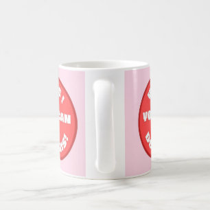 Ja, das kannst du machen! kaffeetasse