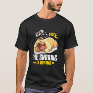 JA! DAS SNARCHEN IST NORMAL T-Shirt