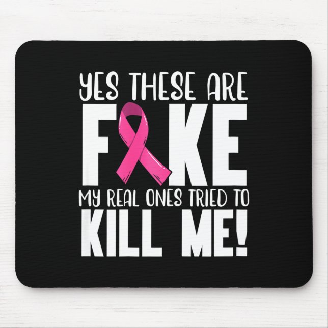 Ja, dies sind Fake Brustkrebs-Bewusstsein Monat P Mousepad (Vorne)
