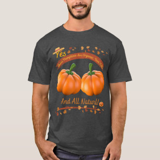Ja, diese Kürbisse sind biologisch T-Shirt