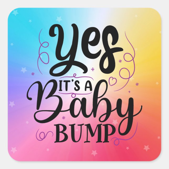 Ja, es ist ein Baby-Bump - Schwangerschaftsankündi Quadratischer Aufkleber (Vorderseite)