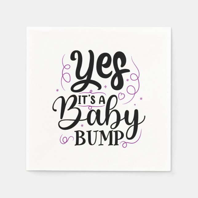 Ja, es ist ein Baby-Bump - Schwangerschaftsankündi Serviette (Vorderseite)
