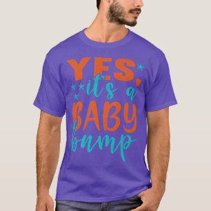 Ja, es ist eine blutrünstige Schwangerschaftsankün T-Shirt