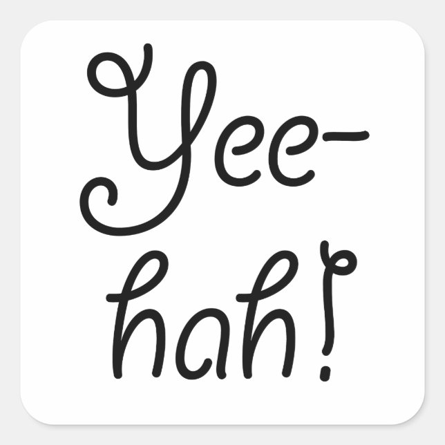 Ja-hah! Quadratischer Aufkleber (Vorderseite)