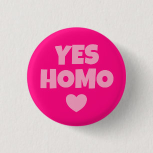 Ja Homo Pink Gay LGBT Prix Button