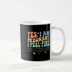 Ja I'm Schwangere Dont Touch mein Bauch Funny  Kaffeetasse
