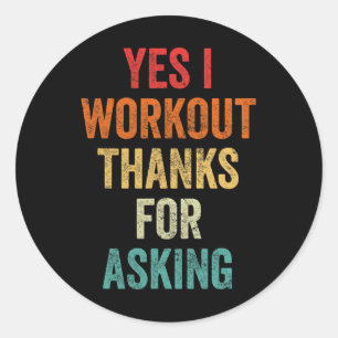 Ja I Workout - Joke Lifting Phrase Runder Aufkleber