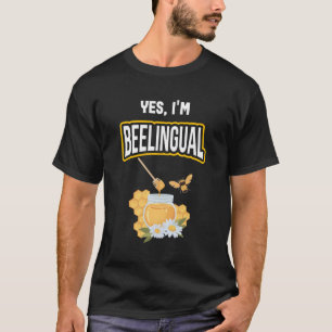 Ja, ich bin Beelingual Beekeeper T-Shirt