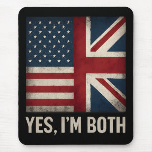 Ja, ich bin beide amerikanische britische Flaggen Mousepad