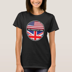 Ja, ich bin beide eine britische Flagge T-Shirt