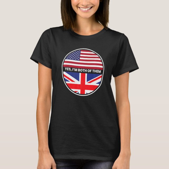 Ja, ich bin beide eine britische Flagge T-Shirt (Vorderseite)