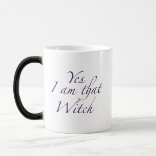 Ja, ich bin die Hexe (rechtshändig) Morphing Tasse