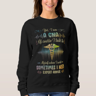 Ja, ich bin ein CNA, natürlich spreche ich mit mir Sweatshirt