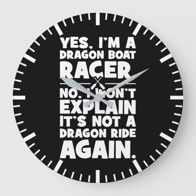 Ja, ich bin ein Dragon Boat Racer, Funny Paddling  Große Wanduhr (Vorderseite)