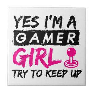 Ja, ich bin ein Gamer Girl Gaming Girl Fliese