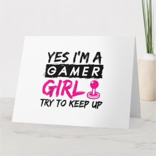 Ja, ich bin ein Gamer Girl Gaming Girl Karte