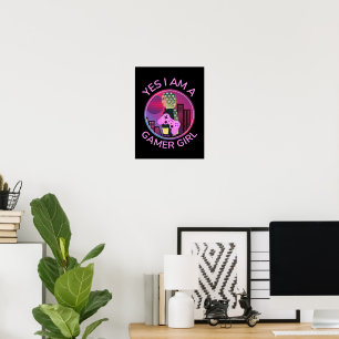 JA, ICH BIN EIN GAMER-MÄDCHEN POSTER