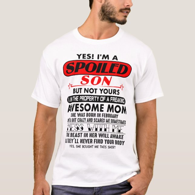 JA! ICH BIN EIN GESCHOSSENER SOHN, ABER NICHT DEIN T-Shirt (Vorderseite)