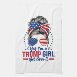 Ja, ich bin ein Trump-Mädchen, das sich darüber hi Geschirrtuch