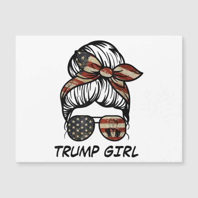 Ja, ich bin ein Trump-Mädchen, das sich darüber hi Magnetkarte (Vorderseite)