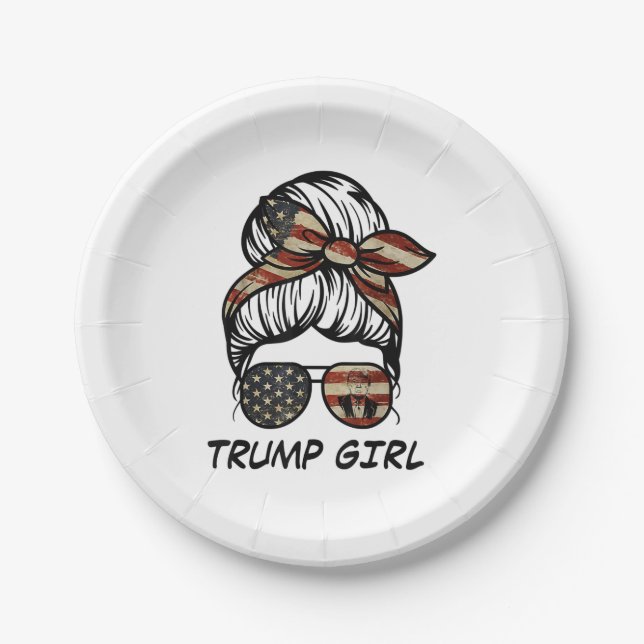 Ja, ich bin ein Trump-Mädchen, das sich darüber hi Pappteller (Vorderseite)