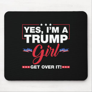 Ja, ich bin ein Trump-Mädchen, das sich Trump 2024 Mousepad