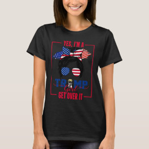 Ja, ich bin ein Trump-Mädchen, das sich Trump 2024 T-Shirt