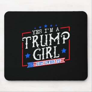 Ja, ich bin ein Trump-Mädchen, das Trumps Geschenk Mousepad