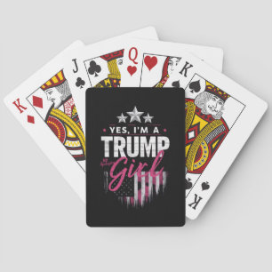 Ja, ich bin ein Trump-Mädchen ohne Entschuldigunge Spielkarten