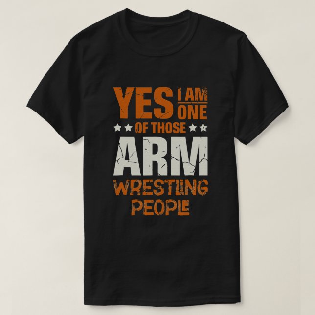 Ja, ich bin einer dieser Wrestling T-Shirt (Design vorne)