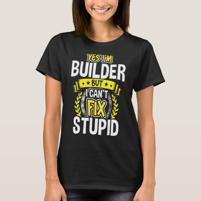 Ja, ich bin Erbauer T-Shirt (Vorderseite)