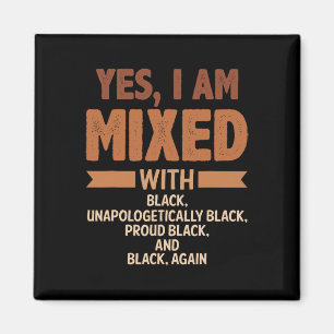 Ja, ich bin gemischt mit Black History Month Cool Magnet