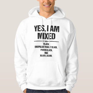 Ja, ich bin gemischt mit Schwarz Stolz Schwarze Ge Hoodie