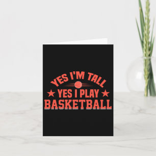 Ja, ich bin groß Ja, ich spiele Basketball Karte