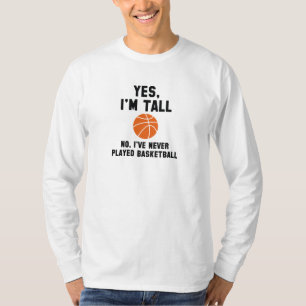 Ja, ich bin groß T-Shirt