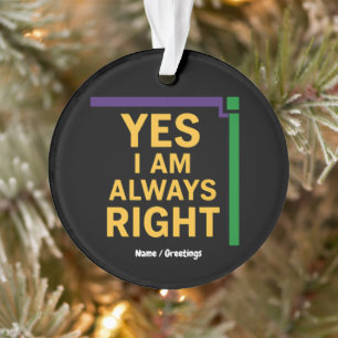 Ja, ich bin immer richtig Mathe Lehrer Geometry Pu Ornament